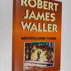 Robert James Waller : Meksikolainen tanssi - pikkukuva 1