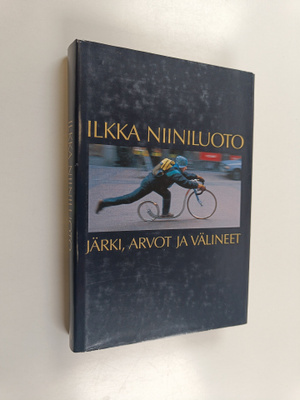 Ilkka Niiniluoto : Järki, arvot ja välineet : kulttuurifi...
