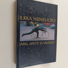 Ilkka Niiniluoto : Järki, arvot ja välineet : kulttuurifi... - pikkukuva 1