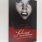 D. L. (toim.) King : Suloisin suudelma : lumoavaa vampyyr... - pikkukuva 1