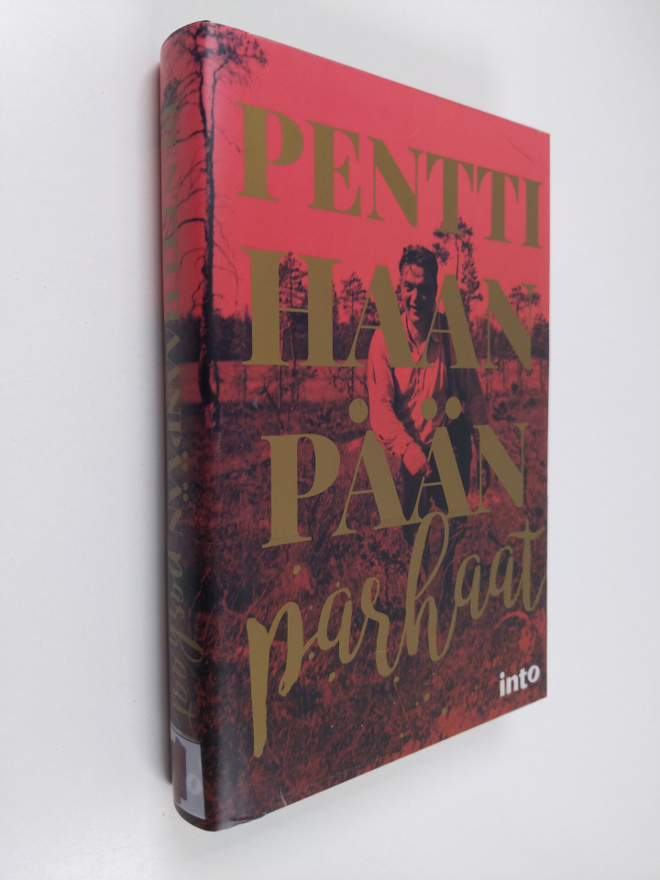 Pentti Haanpää : Pentti Haanpään parhaat