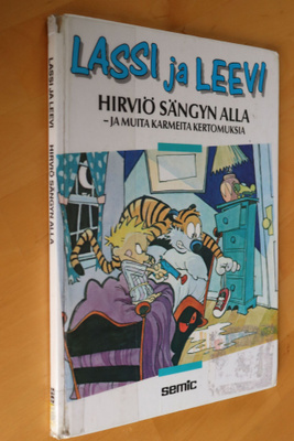 Bill Watterson : Lassi ja Leevi Hirviö sängyn alla (1991 k.p