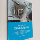 Seppo Tuominen : Huh-huh, mikä pilkkikilpailu (signeerattu) - pikkukuva 1