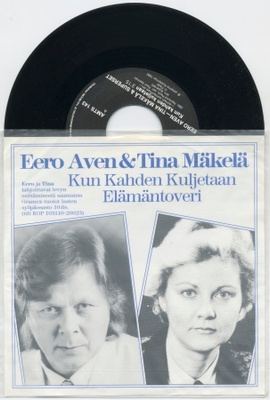EERO AVEN & TINA MÄKELÄ: Kun kahden kuljetaan – 7” 1990 + KK