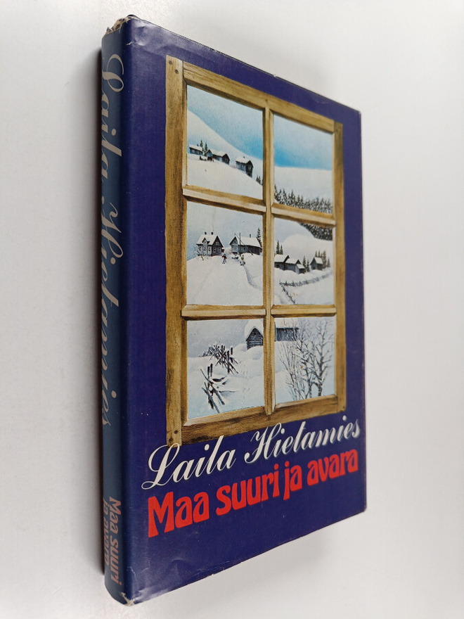 Laila Hietamies : Maa suuri ja avara