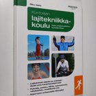 Riku Aalto : Kuntoilijan lajitekniikkakoulu : opas ympäri... - pikkukuva 1