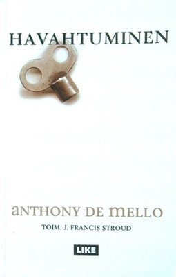 Anthony De Mello: Havahtuminen