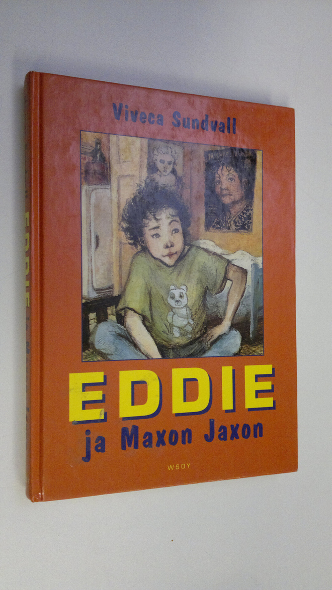 Viveca Sundvall : Eddie ja Maxon Jaxon