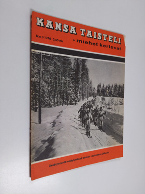 Kansa taisteli - Miehet kertovat n:o 3/1976