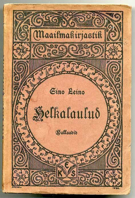 Eino Leino: Helkalaulud (1922)