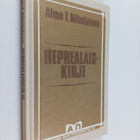 Aimo T. Nikolainen : Heprealaiskirje : matkamiesten jumal... - pikkukuva 1