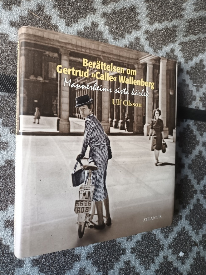 Gertrud "Calle" Wallenberg. Mannerheims sista kärlek