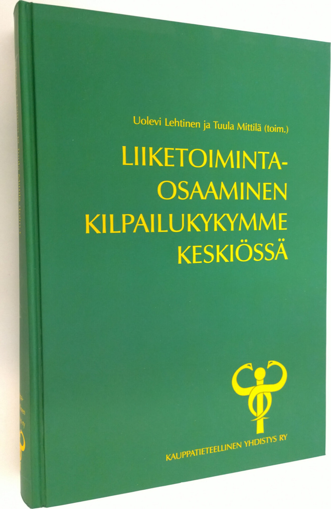 Uolevi ym. Lehtinen : Liiketoimintaosaaminen kilpailukyky...