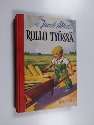 Jacob Abbott : Rollo työssä