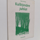 Anne Streng : Kulkijoiden juhlat - pikkukuva 1