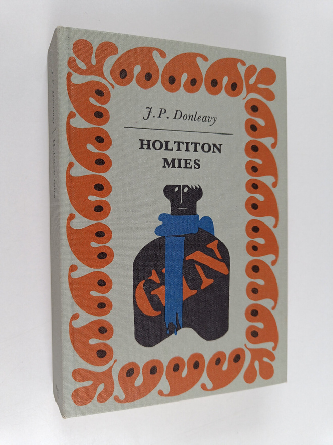 J. P. Donleavy : Holtiton mies