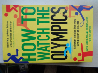 David Goldblatt and Johnny Action:How to Watch the Olympics