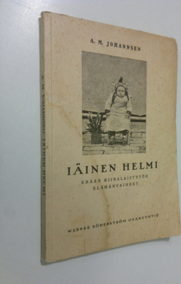 A. M. Johannsen : Iäinen helmi : erään kiinalaisnaisen el...