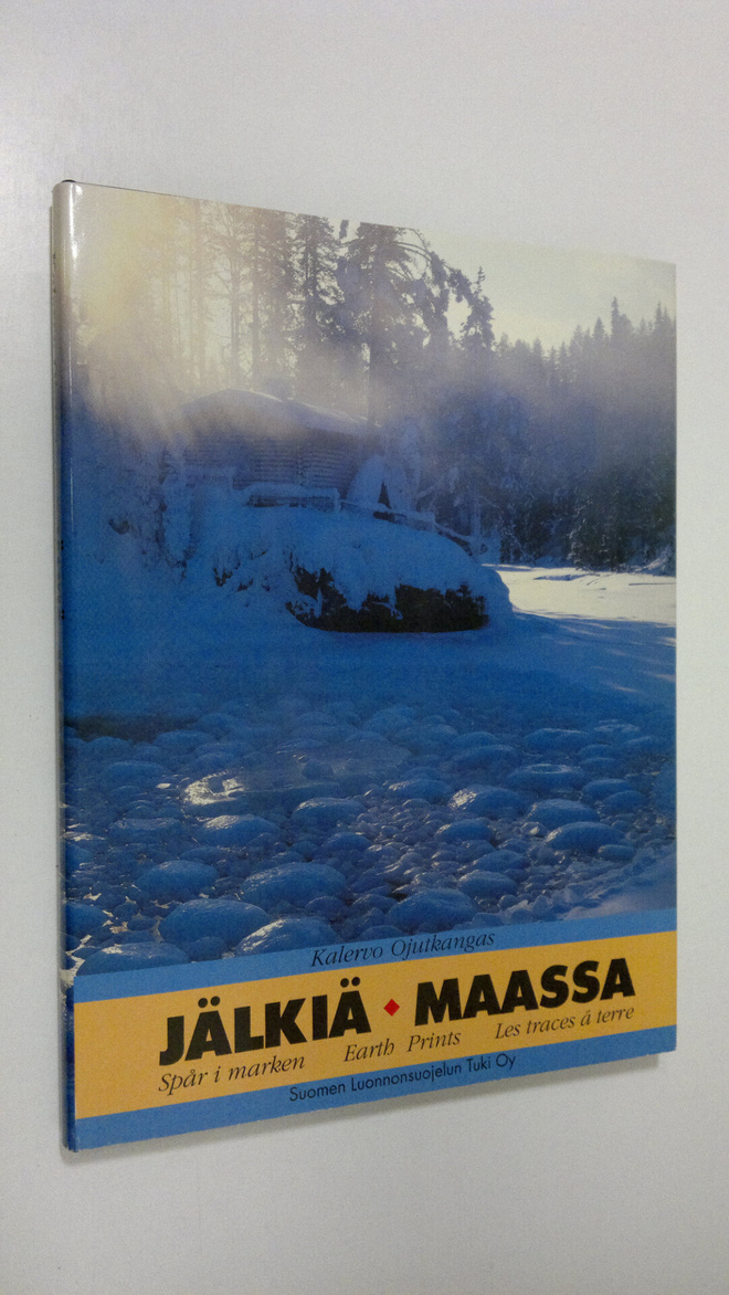 Kalervo Ojutkangas : Jälkiä maassa = Spår i marken = Eart...