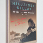 Robert James Waller : Hiljaiset sillat - pikkukuva 1