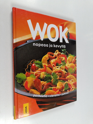 Wok : nopeaa ja kevyttä