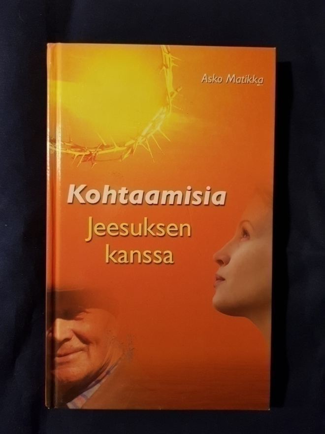 Matikka, Asko : Kohtaamisia Jeesuksen kanssa