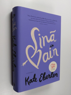 Kate Eberlen : Sinä vain