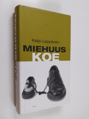 Keijo Leppänen : Miehuuskoe