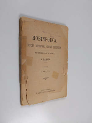 Robinpoika : Defoen Robinpoika Crusoe teoksesta nuorisoll...