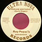 RAY PAPAI'S NIRVANOVA: Harlem Nocturne 7" - pikkukuva 2