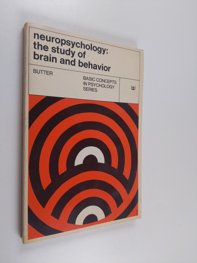 Charles M. Butter : Neuropsychology : the study of brain ...