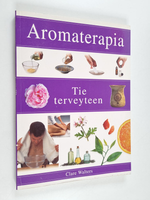 Clare Walters : Aromaterapia