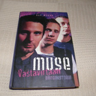 Ben Myers Muse Vastavirtaan Bändihistoria -sid - pikkukuva 1