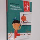 Katri Tapola : Väinämö sisäkentillä - pikkukuva 1