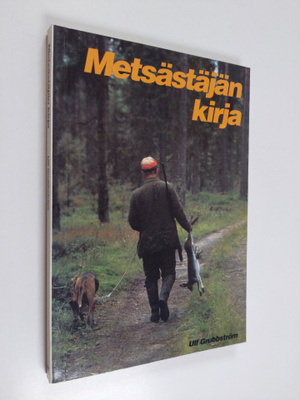 Ulf Grubbström : Metsästäjän kirja