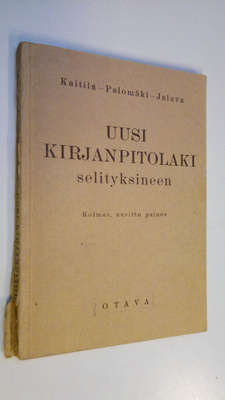 I. V. Kaitila : Uusi kirjanpitolaki selityksineen