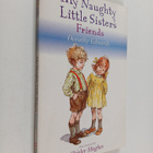 Dorothy Edwards : My Naughty Little Sister's Friends - pikkukuva 1