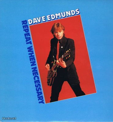 DAVE EDMUNDS repeat when necessary LP -1979- ...usa julkaisu