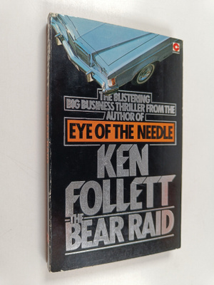 Ken Follett : The Bear Raid
