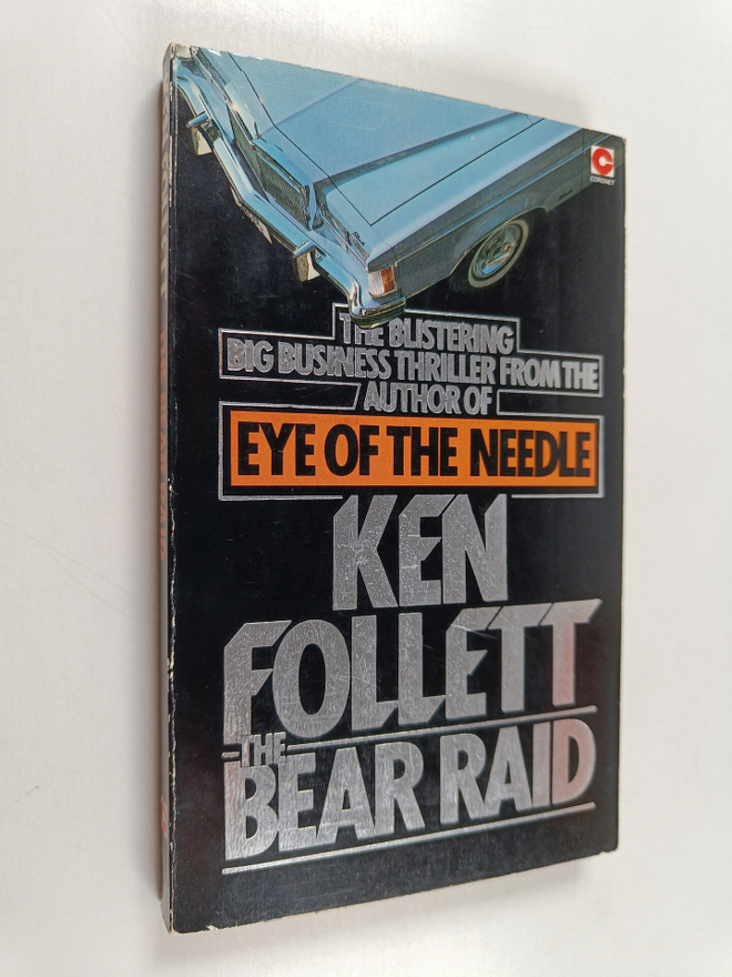 Ken Follett : The Bear Raid
