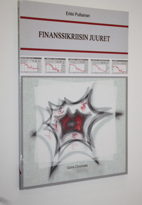 Erkki Pulliainen : Finanssikriisin juuret