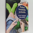 Alice Curtis : Sukat kahdella puikolla : uusi helppo tekn... - pikkukuva 1