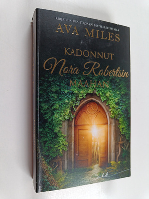 Ava Miles : Kadonnut Nora Robertsin maahan