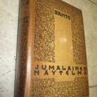 DANTE JUMALAINEN NÄYTELMÄ ; hieno kovakantinen v 1924 - pikkukuva 1