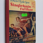 Louis De Geer : Singletonin tulikoe : nuorisonromaani - pikkukuva 1