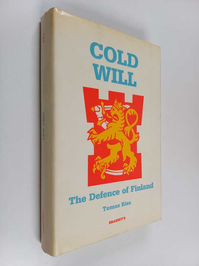 Thomas Ries : Cold will : the defence of Finland