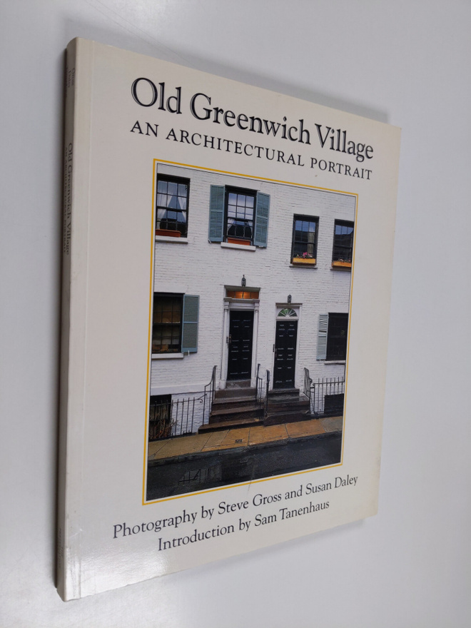 Steve Gross : Old Greenwich Village - An Architectural Po...