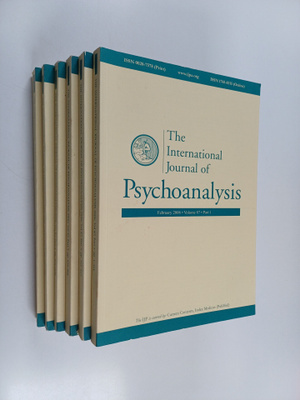 The international journal of psychoanalysis volume 87 1-6...