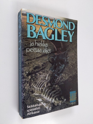 Desmond Bagley : ja hiekka peittää jäljet