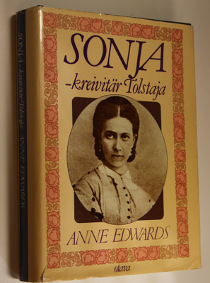 Anne Edwards : Sonja - kreivitär Tolstaja